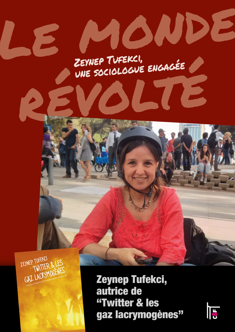 Le monde révolté. Avec Zeynep Tufeckci