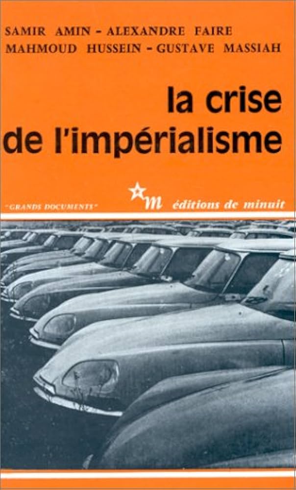 La crise de l’impérialisme - Ed de Minuit