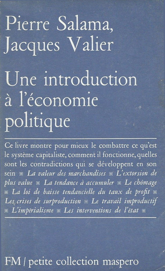 Pierre Salama et Jacques Valier - Une introduction à l'économie politique